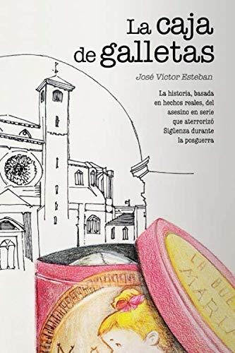 Libro : La Caja De Galletas La Historia, Basada En Hechos..
