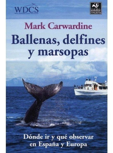 Libro Ballenas, Delfines Y Marsopas