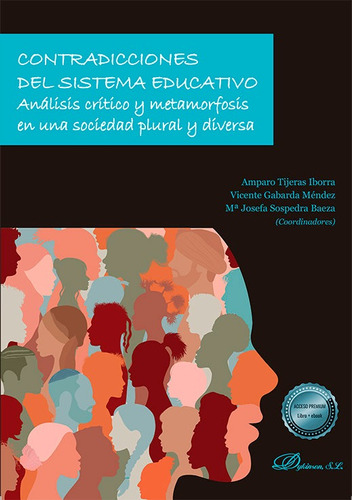 Contradicciones Del Sistema Educativo, De Sospedra Baeza, Josefa Mª. Editorial Dykinson, S.l., Tapa Blanda En Español