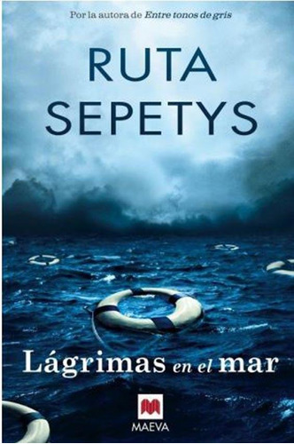 Lagrimas En El Mar - Ruta Sepetys