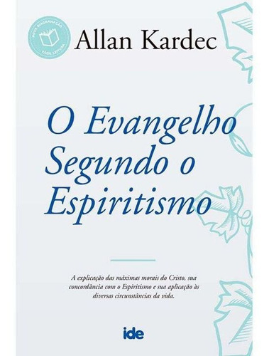 Evangelho Segundo O Espiritismo, O