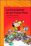 La Enciclopedia De Las Chicas Perla. - Luis Maria Pescetti