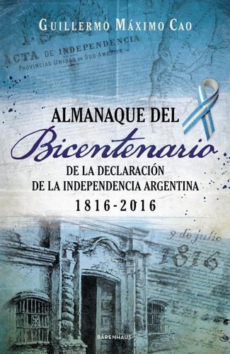 Almanaque Del Bicentenario 1816-2016