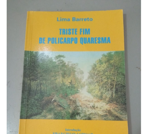 Livro Triste Fim De Policarpo Quaresma (Usado)