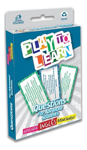 Play To Learn - Questions For Advanced Students