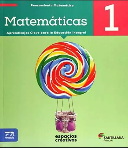 Matemáticas 1 Santillana Primaria Espacios Creativos 