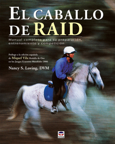 El Caballo De Raid - Loving, Nancy S.