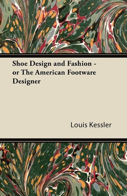 Libro Shoe Design And Fashion - Or The American Footware ...