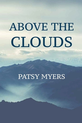 Libro Above The Clouds - Myers, Patsy