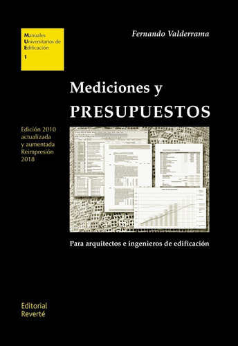 Mediciones Y Presupuestos Para Arquitectos E Ingenieros De Edificación, De Fernando González Fernández De Valderrama. Editorial Reverté, Tapa Blanda En Español, 2010