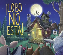 Comprar ¡lobo No Está! - Jaquelina Romero