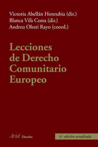 Lecciones de Derecho Comunitario Europeo, de Vilà Costa, Blanca. Serie Ariel Derecho Editorial Ariel México, tapa blanda en español, 2011