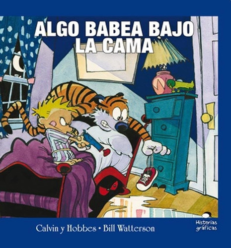 Calvin Y Hobbes 2 Algo Babea Bajo La Cama - Bill Watterson