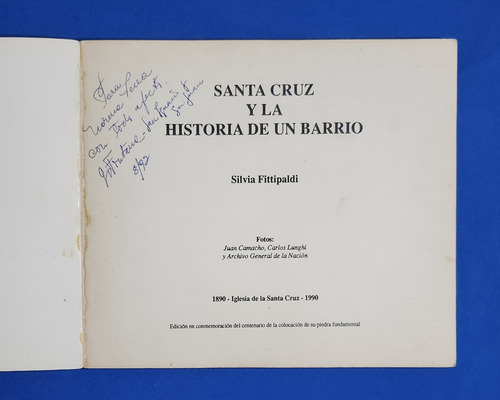 Santa Cruz Y La Historia De Un Barrio. Fittipaldi 1990/90pág (Usado)