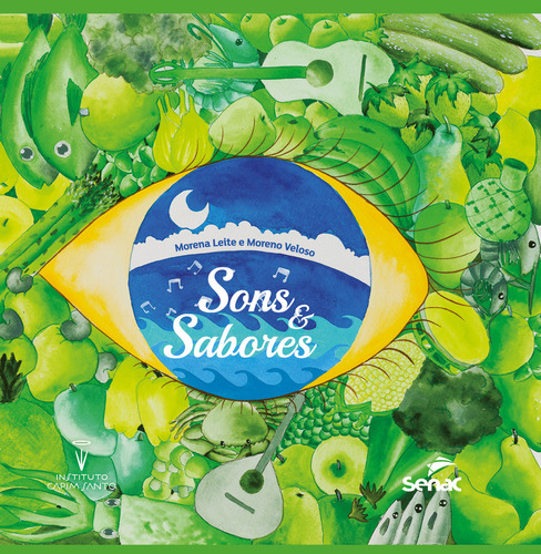 Sons & Sabores, De Morena Leite., Vol. 1. Editorial Editora Senac Rio, Capa Dura, Edição 1 Em Português, 2024