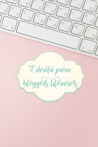 Libro: Libreta Para Bloggers Literarios: Ester (spanish