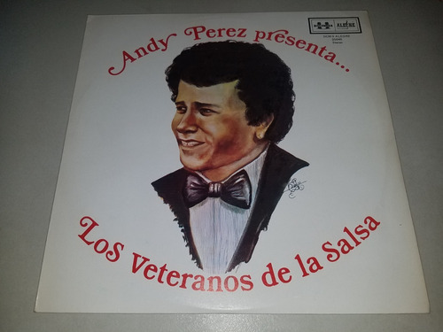 Lp Vinilo Disco Acetato Andy Perez Los Veteranos De La Salsa