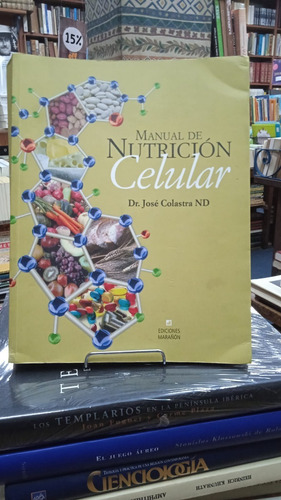 Manual De Nutricion Celular - Jose Colastra (Usado)