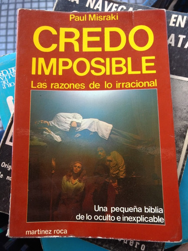 Credo Imposible, Paul Misraki -rf Libros /biblia De Lo Inexp