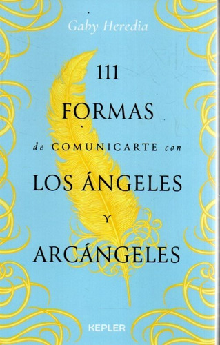 111 Formas De Comunicarte Con Los Angeles Y Arcangeles Gaby 