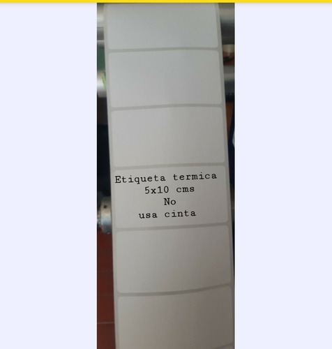 Etiqueta Termica No Usa Cinta 5x10 Cms