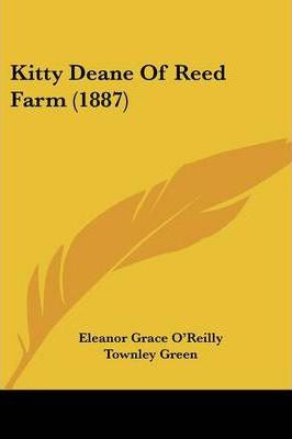 Libro Kitty Deane Of Reed Farm (1887) - Eleanor Grace O'r...