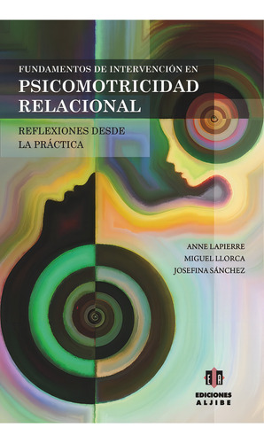 Fundamentos De Intervencion En Psicomotricidad Relacional