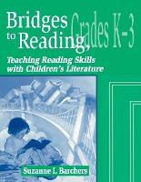 Libro Bridges To Reading, K-3 : Teaching Reading Skills W...