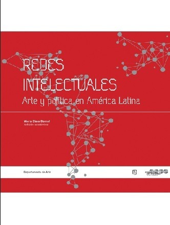 Redes Intelectuales, De Maria Clara Bernal