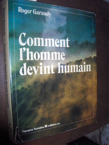 Comment Lhomme Devint Humain O Islã