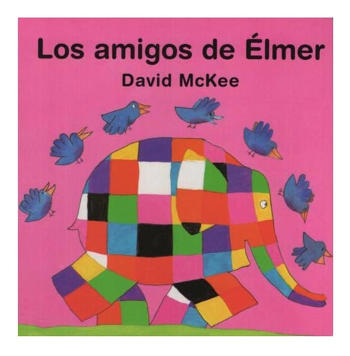 Los Amigos De Elmer - David