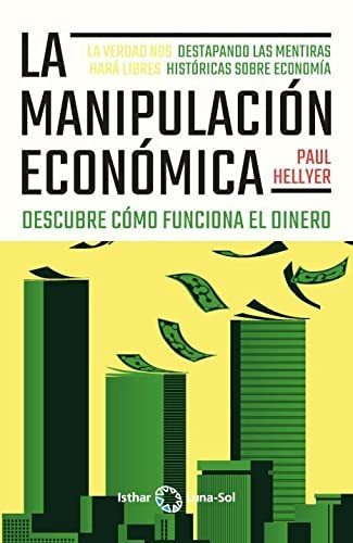 La Manipulacion Economica - Hellyer Paul