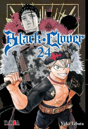 Black Clover 24  - Yûki Tabata - Ivrea