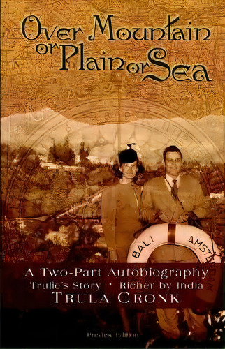 Over Mountain Or Plain Or Sea, De Trula Cronk. Editorial Randall House Publications, Tapa Blanda En Inglés