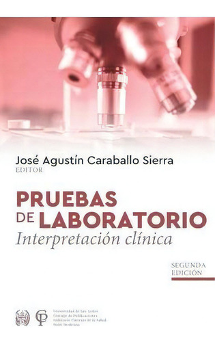 Pruebas De Laboratorio Interpretacion Clinica, De José Agustín Caraballo Sierra. Editorial Me20200000103, Tapa Blanda En Español