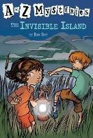 A To Z Mysteries: The Invisible Island - Ron Roy