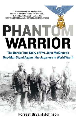 Libro: Phantom Warrior: The Heroic True Story Of Private Joh