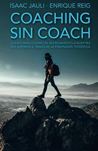 Libro: Coaching Sin Coach: Claves Para Lograr Un Acercamient