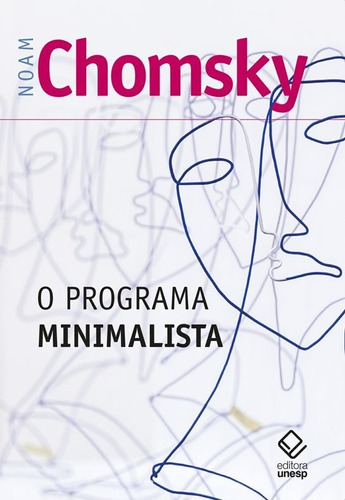 O Programa Minimalista, De Chomsky, Noam. Editora Unesp, Capa Mole Em Português