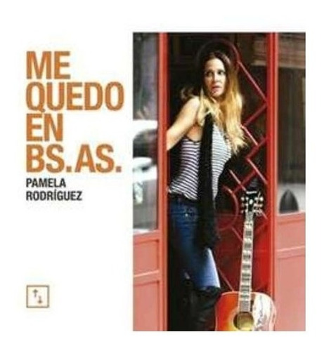 Rodriguez Pamela Me Quedo En Buenos Aires Cd Nuevo