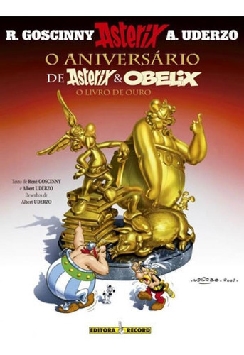 O Aniversário De Asterix E Obelix: O Livro De Ouro (nº 34)