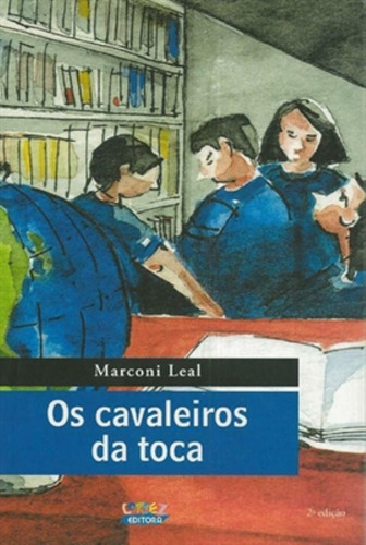 Os cavaleiros da toca, de Leal, Marconi. Cortez Editora e Livraria LTDA, capa mole em português, 2015