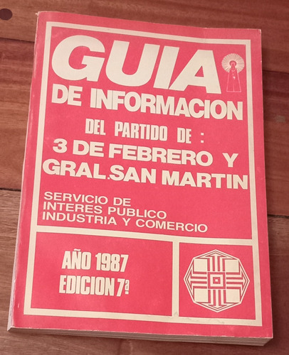 Guia De Información Del Partido 3 De Febrero/gral San Martin