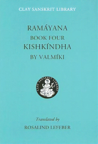 Ramayana Book Four : Kishkindha, De Valmiki. Editorial New York University Press, Tapa Dura En Inglés