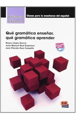 Libro: Que Gramatica Enseñar,que Gramatica Aprender. Vv.aa. 