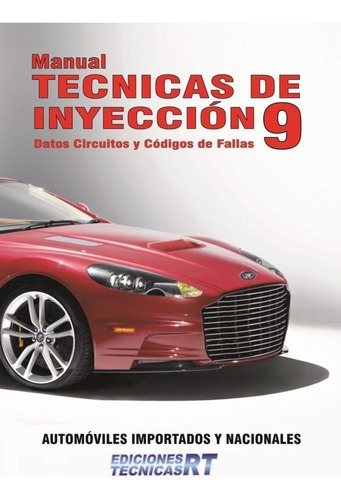 Manual Técnicas De Inyección Nº 9 de Ricardo Alberto Tecca Ediciones Técnicas Rt Tapa Blanda 2011 En Español