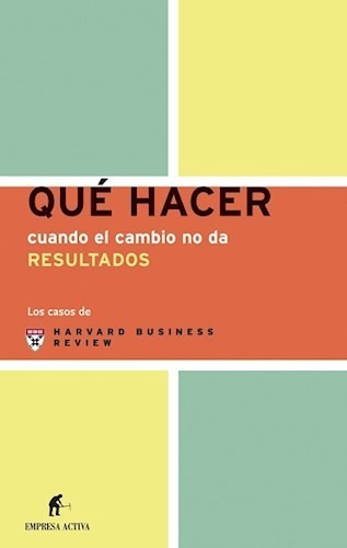 Que Hacer Cuando El Cambio No Da Resultados - Urano