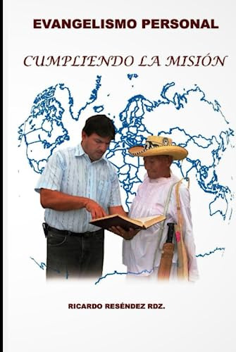 Evangelismo Personal: Cumpliendo La Misión