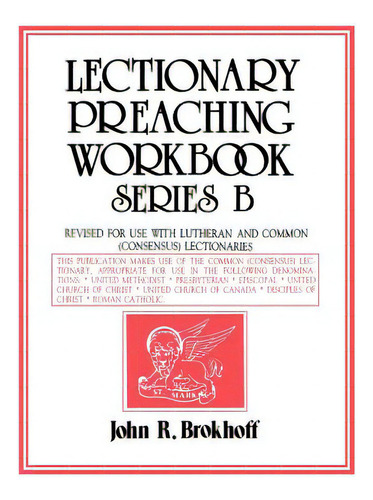 Lectionary Preaching Workbook, Series B, De Brokhoff, John R.. Editorial Css Pub Co, Tapa Blanda En Inglés