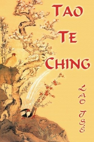 Lao Tsé. Tao Te Ching